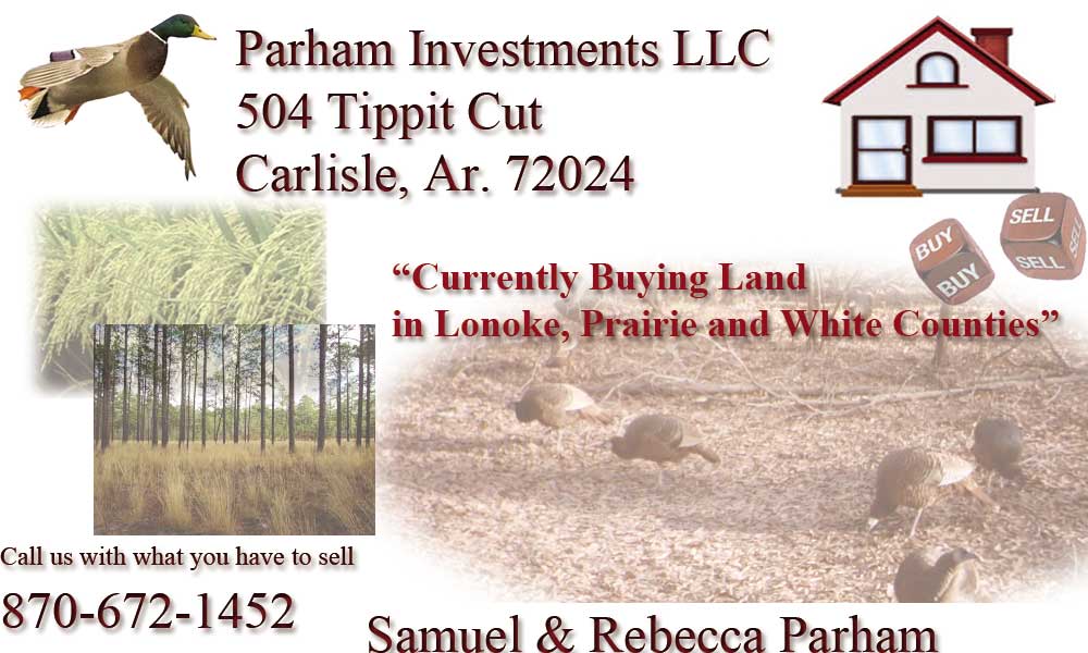 Parham Real Estate, Parham Investments, Parham, Parham Investments LLC, Lonoke, Prairie, Lonoke COunty, Prairie County, Arkansas, buy land